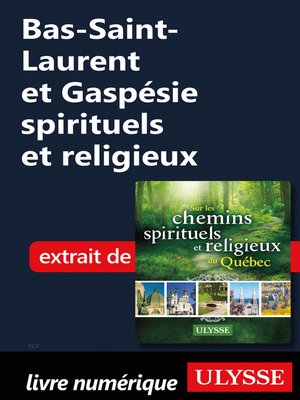 cover image of Bas-Saint-Laurent et Gaspésie spirituels et religieux